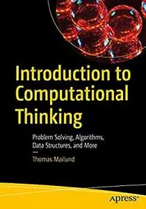 Introduction to Computational Thinking: Problem Solving, Algorithms, Data Structures, and More