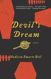 Devil's Dream: A Novel About Nathan Bedford Forrest