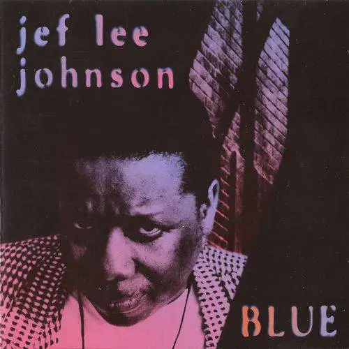 Jef Lee Johnson - Blue (1997)