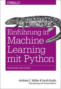 «Einführung in Machine Learning mit Python» by Andreas C. Müller,Sarah Guido