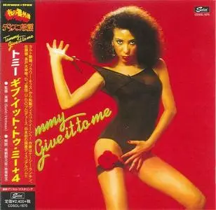 Tommy - Give It To Me (1979) {2015 Solid Japan}