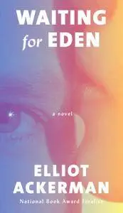 Waiting for Eden