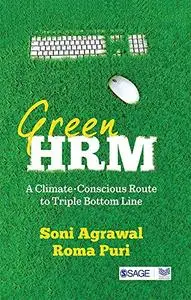 Green HRM: A Climate Conscious Route to Triple Bottom Line