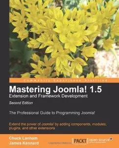 Mastering Joomla! 1.5 Extension and Framework Development (repost)