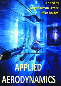 "Applied Aerodynamics" ed. by Jorge Colman Lerner and Ulfilas Boldes