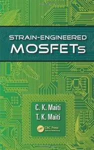 Strain-Engineered MOSFETs (Repost)