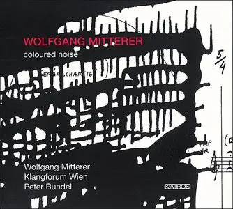 Wolfgang Mitterer - coloured noise (2006)