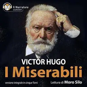 Victor Hugo - I Miserabili [Audiobook]