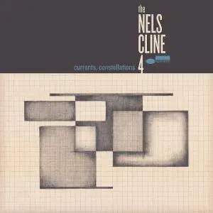 The Nels Cline 4 - Currents, Constellations (2018) [Official Digital Download 24/96]