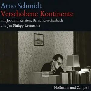 «Verschobene Kontinente» by Arno Schmidt