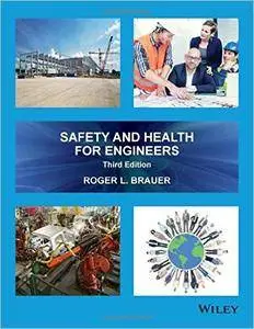 Safety and Health for Engineers, 3rd Edition