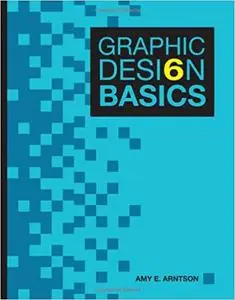 Graphic Design Basics, 6th Edition