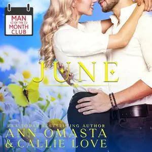 «Man of the Month Club: JUNE» by Ann Omasta, Callie Love