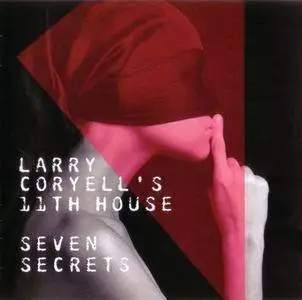 Larry Coryell - Seven Secrets (2016) {Savoy Jazz}