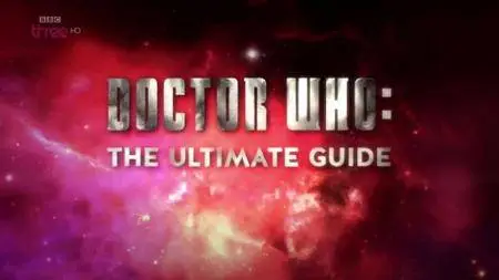 BBC - Doctor Who: The Ultimate Guide (2013)