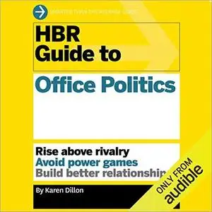 HBR Guide to Office Politics [Audiobook]