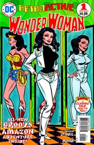 DC Retroactive: Wonder Woman - The '70s #1 (2011) One-Shot