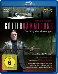 Carl St. Clair, Staatskapelle Weimar - Wagner: Götterdämmerung (2009) [Blu-ray]