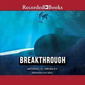 «Breakthrough» by Michael C. Grumley