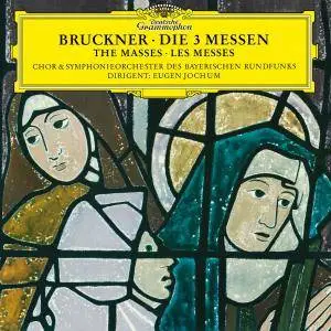 Eugen Jochum - Bruckner: 3 Masses (1996/2016)