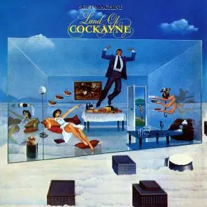 Soft Machine - Land of Cockayne (1981) [Reissue 2010] (Re-up)