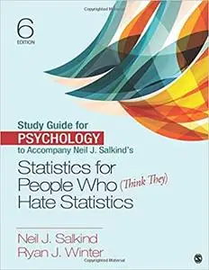 Study Guide for Psychology to Accompany Neil J. Salkind's Statistics