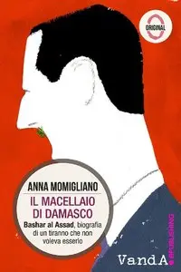 Anna Momigliano - Il macellaio di Damasco