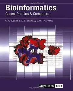 Bioinformatics : genes, proteins, and computers