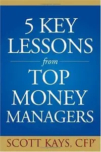 Five Key Lessons from Top Money Managers (repost)