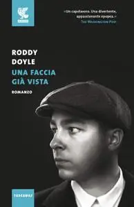 Roddy Doyle - Una faccia già vista