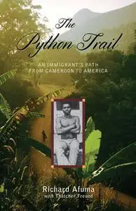 «The Python Trail» by Richard Afuma, Thatcher Freund