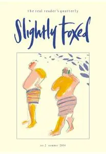 Slightly Foxed - Summer 2004