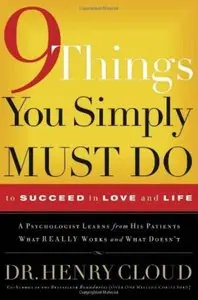 Nine Things You Simply Must Do: To Succeed in Love and Life [Repost]