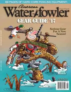 American Waterfowler - Volume VIIII Issue III - August-September 2017