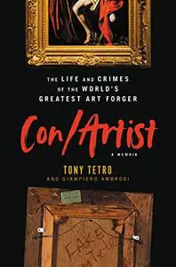 Con/Artist: The Life and Crimes of the World's Greatest Art