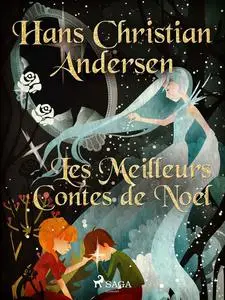 «Les Meilleurs Contes de Noël» by Hans Christian Andersen