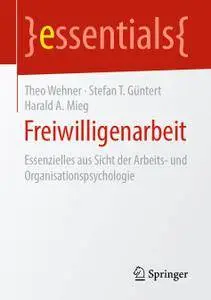 Freiwilligenarbeit: Essenzielles aus Sicht der Arbeits- und Organisationspsychologie