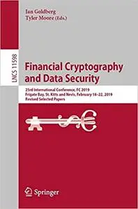 Financial Cryptography and Data Security: 23rd International Conference, FC 2019, Frigate Bay, St. Kitts and Nevis, Febr