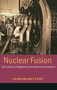 Nuclear fusion: half a century of magnetic confinement fusion research