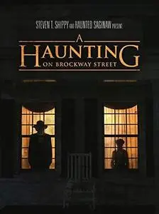 A Haunting on Brockway Street (2019)