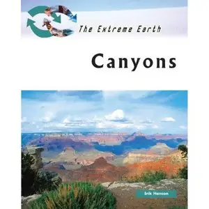 Canyons (The Extreme Earth) [Repost]