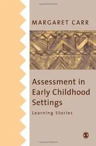 Assessment in Early Childhood Settings: Learning Stories