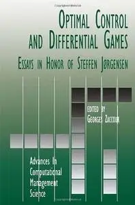 Optimal Control and Differential Games: Essays in Honor of Steffen Jørgensen