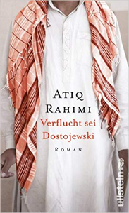 Verflucht sei Dostojewski - Atiq Rahimi