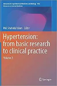 Hypertension: from basic research to clinical practice: Volume 2 (Advances in Experimental Medicine and Biology) [Repost]