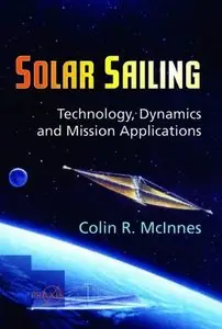 Solar Sailing: Technology, Dynamics and Mission Applications (repost)