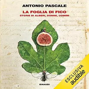 «La foglia di fico» by Antonio Pascale