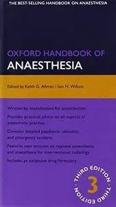 Oxford Handbook of Anaesthesia (3rd edition) (Repost)