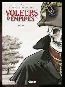 Les Voleurs D'Empires - Tome 1 - Les Voleurs D'Empires