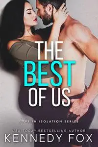 «The Best of Us» by Kennedy Fox